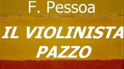 IL-VIOLINISTA-PAZZO-F.-Pessoa-integrale